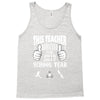 This Teacher Survived The 2016 2017 School Year Tank Top