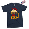 drink beer fuck fear Exclusive T-shirt