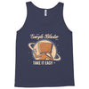 take it easy Tank Top