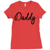 daddy Ladies Fitted T-Shirt