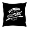 genuine trusted nutritionist Throw Pillow