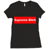supreme bitch Ladies Fitted T-Shirt
