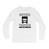 mother trucker doing the school run Long Sleeve Shirts