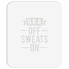 bra off sweats on Mousepad