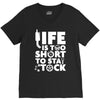 life too short to stay stocked V-Neck Tee