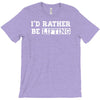 i'd rather be lifting T-Shirt