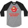 Do You Know Da Wae, THE WAY, DA WAE, Finding Da Wae, Ugandan Knuckles, 3/4 Sleeve Shirt