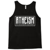 Atheism (A non-prophet organization) Tank Top