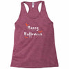 happy halloween Racerback Tank