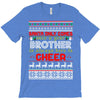 Santa Only Comes Once A Year Brother Is Always Here To Cheer T-Shirt