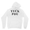 Yuck Fou Hoodie