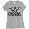 worlds most amazing girlfriend Ladies Fitted T-Shirt