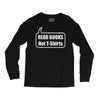 read books not t shirts (2) Long Sleeve Shirts