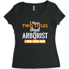 I Have Two Titles Dad And Arborist And I Rock Them Both Women's Triblend Scoop T-shirt