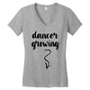 Dancer Growing Women's V-Neck T-Shirt