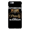 september girl is a perfect combination of princess and warrior iPhone 6 Plus/6s Plus Case