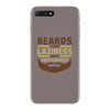beards turn laziness into awesomeness iPhone 7 Plus Case