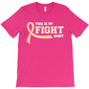 This Is My Fight Shirt T-Shirt