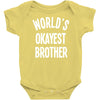 world`s okayest brother Baby Onesie