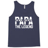 PAPA The Man The Myth The Legend T-Shirt Tank Top