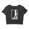 lmao laughing Crop Top