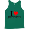 i love running Tank Top