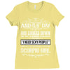 And 8th Day God Look Down So God Made A Scorpio Girl Ladies Fitted T-Shirt