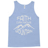faith can move mountain Tank Top