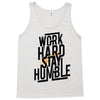 Work Hard, Stay Humble Tank Top