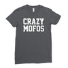 crazy mofos Ladies Fitted T-Shirt