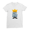 HAPPY FATHERS DAY Ladies Fitted T-Shirt