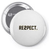 re2pect Pin-back button
