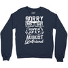 This Guy Is Taken By A Super Sexy August Girlfriend Crewneck Sweatshirt