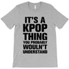it's a kpop thing you probably wouln't understand T-Shirt