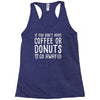 coffee or donuts Racerback Tank