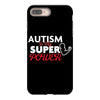 Autism Is My Super Power iPhone 8 Plus