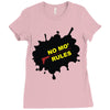 no mo rules Ladies Fitted T-Shirt