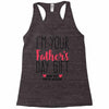 I'm Your Father's Day Gift Mom Says You're Welcome Racerback Tank
