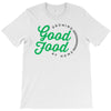 growing good food at home T-Shirt