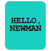hello newman funny t shirt seinfeld vandelay tee s 3xl Mousepad