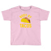 body by tacos funny Toddler T-shirt
