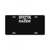 hopper is daddy License Plate