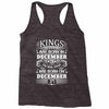 Real Kings Are Born On December 27 Racerback Tank