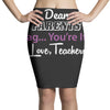 Dear Parents Tag You're It Love Teachers Women's Pencil Skirts