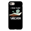 i speak fluent sarcazm iPhone 8