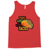 this girl likes tacos Tank Top
