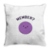 member Throw Pillow