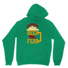 drink beer fuck fear Unisex Hoodie