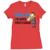 trust me i'm super professional Ladies Fitted T-Shirt