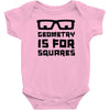 geometry is for squares Baby Onesie